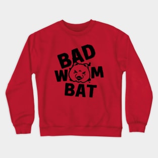 Bad Wombat Crewneck Sweatshirt